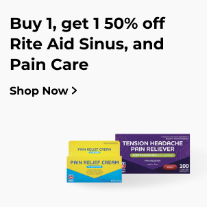 Buy 1, get 1 50% off Rite Aid Sinus, and Pain Care. Shop Now
