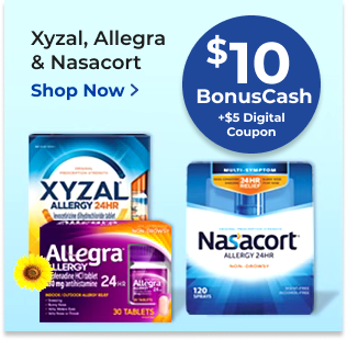 Allegra, Nasacort  & Xyzal $10 BonusCash  + $5 Digital Coupon Shop Now