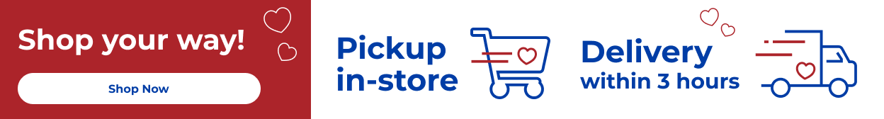 Pickup in-store Delivery within 3 hours Shop your way! Shop Now